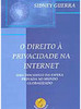 Direito à Privacidade na Internet: uma Discussão da Esfera Privada...