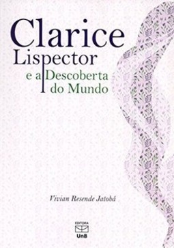 Clarice Lispector e a descoberta do mundo
