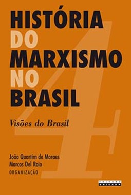 História do marxismo no Brasil: visões do Brasil