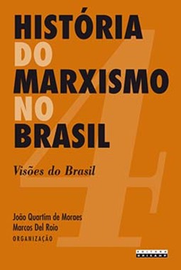 História do marxismo no Brasil: visões do Brasil
