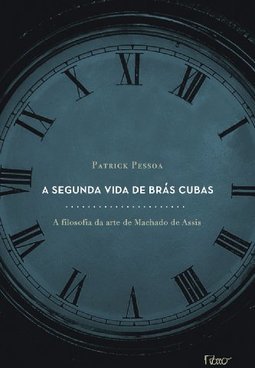 A Segunda Vida de Brás Cubas