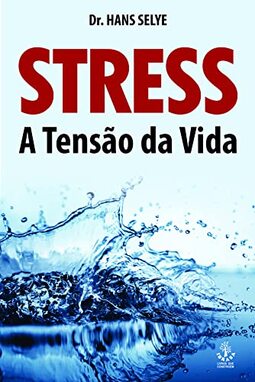 Stress a tensão da vida
