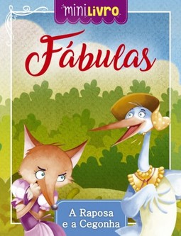 Fábulas: A raposa e a cegonha