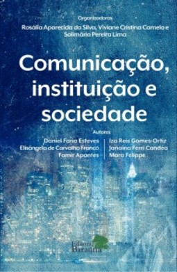 Comunicação, instituição e sociedade