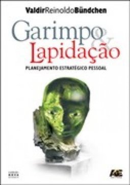 Garimpo e Lapidação