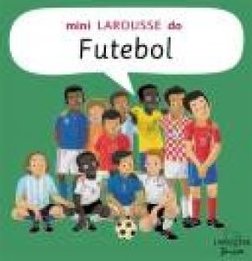 MINI LAROUSSE DO FUTEBOL