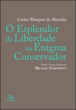 O esplendor da liberdade no enigma conservador