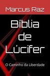 Bíblia de Lúcifer: O Caminho da Liberdade