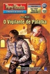 O Vigilante de Palatka (Perry Rhodan #767)