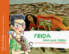Frida ama sua terra: Uma história para conhecer Frida Kahlo