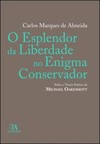 O esplendor da liberdade no enigma conservador