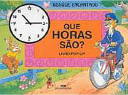 Que Horas São?: Livro Pop-Up