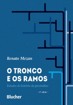 O tronco e os ramos: estudos de história da psicanálise