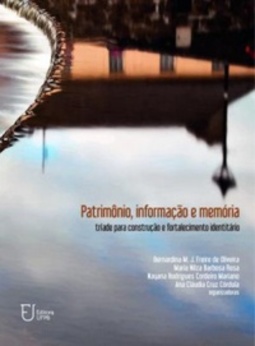 Patrimônio, informação e memória: