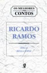 Os Melhores Contos de Ricardo Ramos