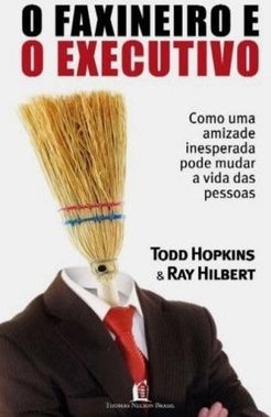 O Faxineiro e o Executivo