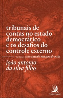 Tribunais de contas no Estado democrático e os desafios do controle externo