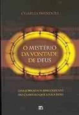 O Mistério da Vontade de Deus