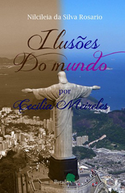 Ilusões do mundo por Cecília Meireles