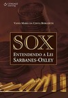 Sox: entendendo a lei Sarbanes-Oxley