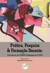 Prática, pesquisa & formação docente: narrativas do PIBID pedagogia da UFRJ