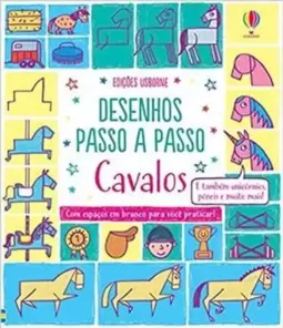 Cavalos: Desenhos Passo a Passo