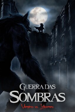 Guerra das sombras: vampiros vs lobisomens