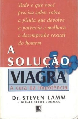 A Solução Viagra: a Cura da Impotência