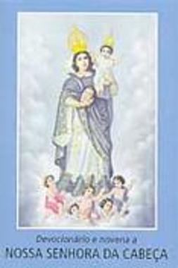Devocionário e Novena a Nossa Senhora da Cabeça