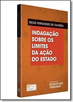 Indagação Sobre os Limites da Ação do Estado