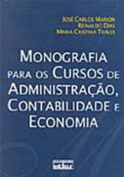 Monografia para os Cursos de Administração, Contabilidade e Economia