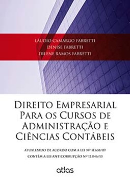 Direito empresarial para os cursos de administração e ciências contábeis