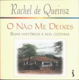 O Não Me Deixes: Suas Histórias e Sua Cozinha