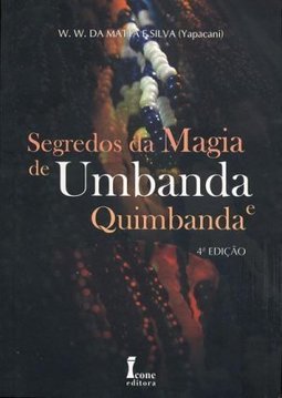 Segredos da Magia de Umbanda e Quimbanda