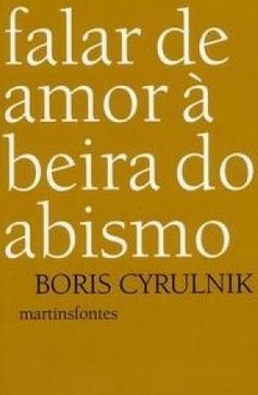 Falar de Amor à Beira do Abismo