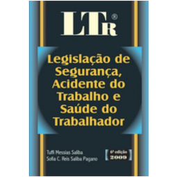 Legislação de Segurança, Acidente do Trabalho e Saúde do Trabalhador