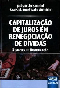 Capitalização de Juros em Renegociação de Dívidas