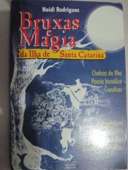 Bruxas e Magia da Ilha de Santa Catarina