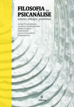 Filosofia da psicanálise: autores, diálogos, problemas