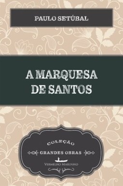 A Marquesa de Santos