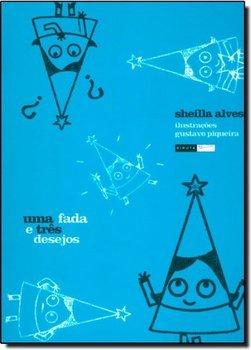 UMA FADA E TRES DESEJOS