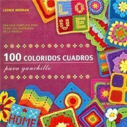100 Coloridos Cuadros Para Ganchillo