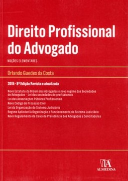 Direito profissional do advogado: noções elementares
