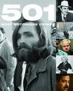 501 NOTORIOUS CRIMES