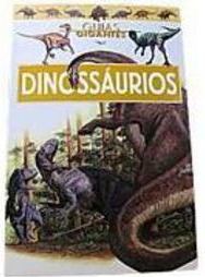 Guias Gigantes: Dinossáurios - IMPORTADO