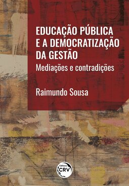 Educação pública e a democratização da gestão: mediações e contradições