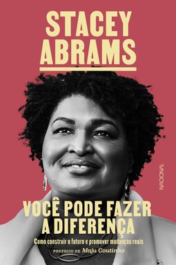 Você pode fazer a diferença: como construir o futuro e promover mudanças reais