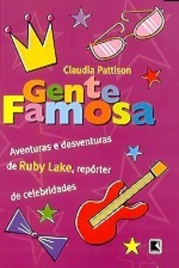 Gente Famosa: Aventuras e Desventuras de Ruby Lake