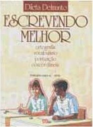 Escrevendo Melhor:Ortografia Vocab,Pont,Concord. - 7 Série - 1 Grau