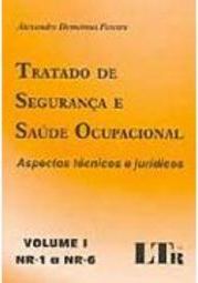 Tratado de Segurança e Saúde Ocupacional - vol. 1